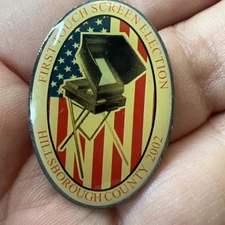Rare 2002 First Touch Screen Election Hillsborough County Politcal Pin