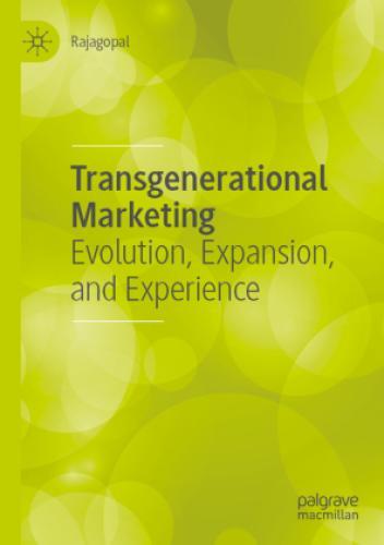 Thumbnail - Transgenerational Marketing Evolution, Expansion, And Experience 6256