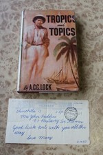 Tropics and Topics by A.C.C. Lock Signed 1949 1st edition NQ w/ Fadden Telegraph