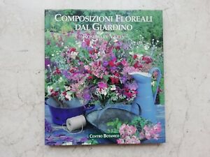 Fiori Composizioni Floreali Dal Giardino Rosemary Verey 1990 Centro Botanico Ebay