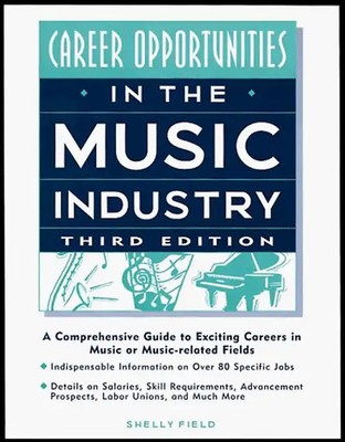 In the Music Industry (Career Opportunities) - Shelly Field