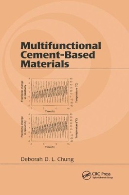 Multifunctional Cement-based Materials, Paperback by Chung, Deborah D. L., Br...