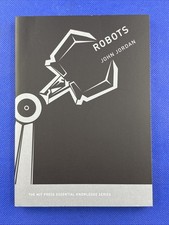 Robots by John M. Jordan (2016, Trade Paperback)