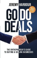 Jeremy Harbour Go Do Deals (Relié)