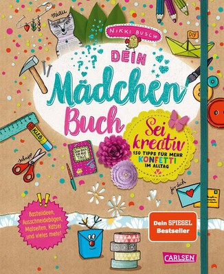 buch4you: Dein Mädchenbuch: Sei kreativ | Nikki Busch | Taschenbuch | buch4you