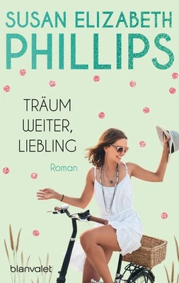 Träum weiter, Liebling ~ Susan Elizabeth Phillips ~ 9783734112973 - Bild 1 von 4