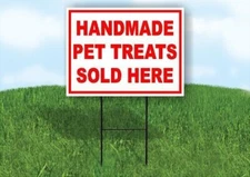 HANDMADE PET TREATS SOLD HERE RED 18 in x 24 in Yard Sign Road Sign with Stand