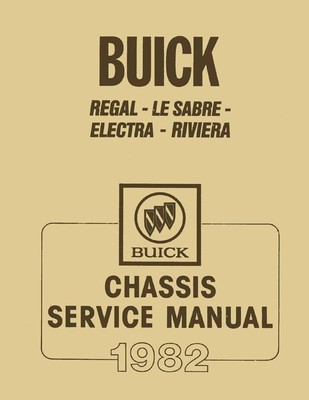 1982 Buick Electra Lesabre Regal Riviera Service Shop Repair Manual Book Guide