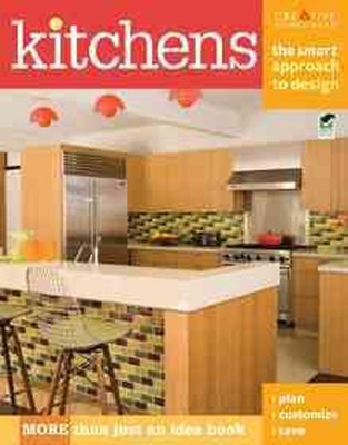 Kitchens: The Smart Approach to Design by Creative Homeowner (English) Paperback
