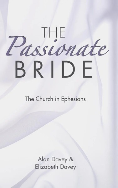 Alan Davey (U. A.) | The Passionate Bride | Buch | Englisch (2019) | Gebunden-image