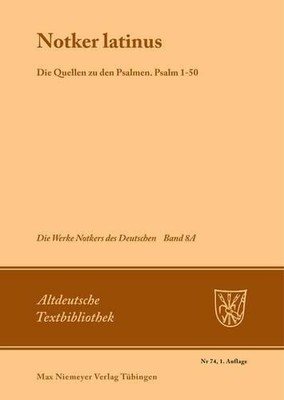 Notker Latinus. Die Quellen zu den Psalmen - 9783484200593