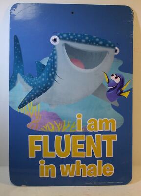 Finding Dory Nemo Disney's  Pixar I am Fluent In Whale Art Wall Decor Sign NEW