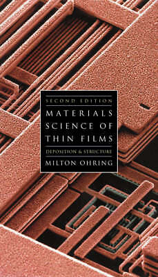 Materials Science of Thin Films Depositon and Structure Ohring Hardback 2e