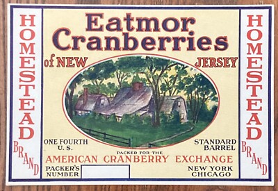 Eatmor Cranberries of New Jersey - Homestead Brand Vintage Crate Label