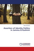 Assertion Of Identity Politics In Jammu & Kashmir Mohd Shafi Bhat Taschenbuch