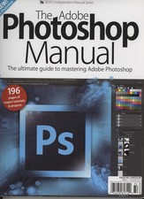 BDM's Independent Manual Series Adobe Photoshop Volume 11 Summer 2017