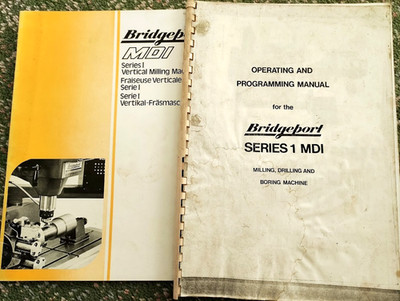 Bridgeport Series 1 MDI Handbuch und Prospekt Anleitung Fräsmaschine