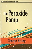 George Bixley | The Peroxide Pomp | Taschenbuch | Englisch (2018) | Dagmar Miura
