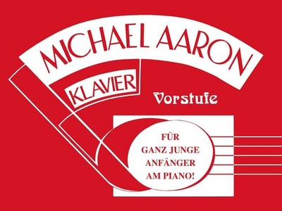 Michael Aaron Klavierschule - Vorstufe Michael Aaron