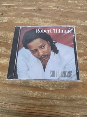 Still Thinking by Tillman, Robert (CD, 2003)