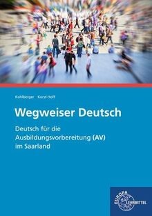 Wegweiser Deutsch (AV): Deutsch für die Ausbildungsvorbe... | Buch | Zustand gut