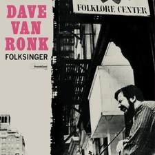 Folksinger by Dave Van Ronk [VINYL]