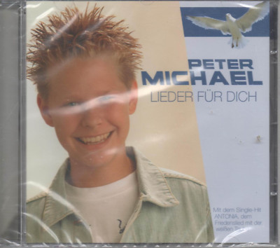 Peter Michael Lieder für Dich CD NEU Antonia Sierra Nevada Singerman AbaHeidschi