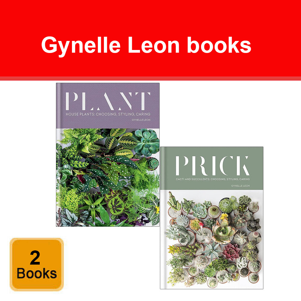 Gynelle Leon 2 Books collection set Prick Cacti and Succulents, Plant House plan