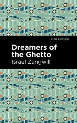 Thumbnail - Israel Zangwill Dreamers Of The Ghetto (gebundene Ausgabe) Mint