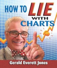 How To Lie With Charts: Second - Paperback, by Jones Gerald Everett - Good