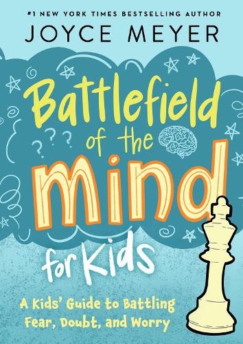 Battlefield of the Mind For Kids by Joyce Meyer - 9781399824743