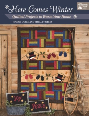 Quilting: Here Comes Winter Quilted Projects to Warm Home New Paperback Book