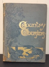 Country Cousins - US Natural History Illustrated Short Stories by Ingersoll 1884