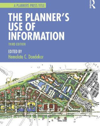 The Planner's Use Of Information By Hemalata C. Dandekar