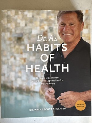 Dr. A's Habits of Health: The Path to Permanent Weight Control and O - VERY GOOD