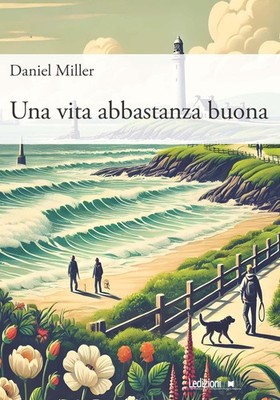 Daniel Miller Una vita abbastanza buona (Paperback) (UK IMPORT)