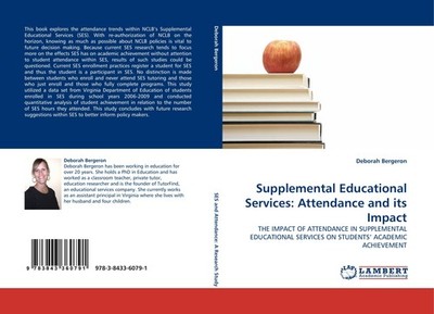 Supplemental Educational Services: Attendance and its Impact Deborah Bergeron