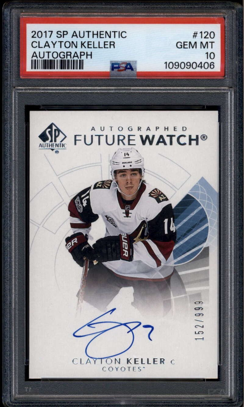 2017-18 SP Authentic 120 Clayton Keller Rookie RC Auto /999 Future Watch PSA 10