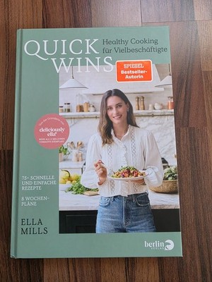 DELICIOUSLY ELLA   QUICK WINS | ELLA MILLS | Kochbuch