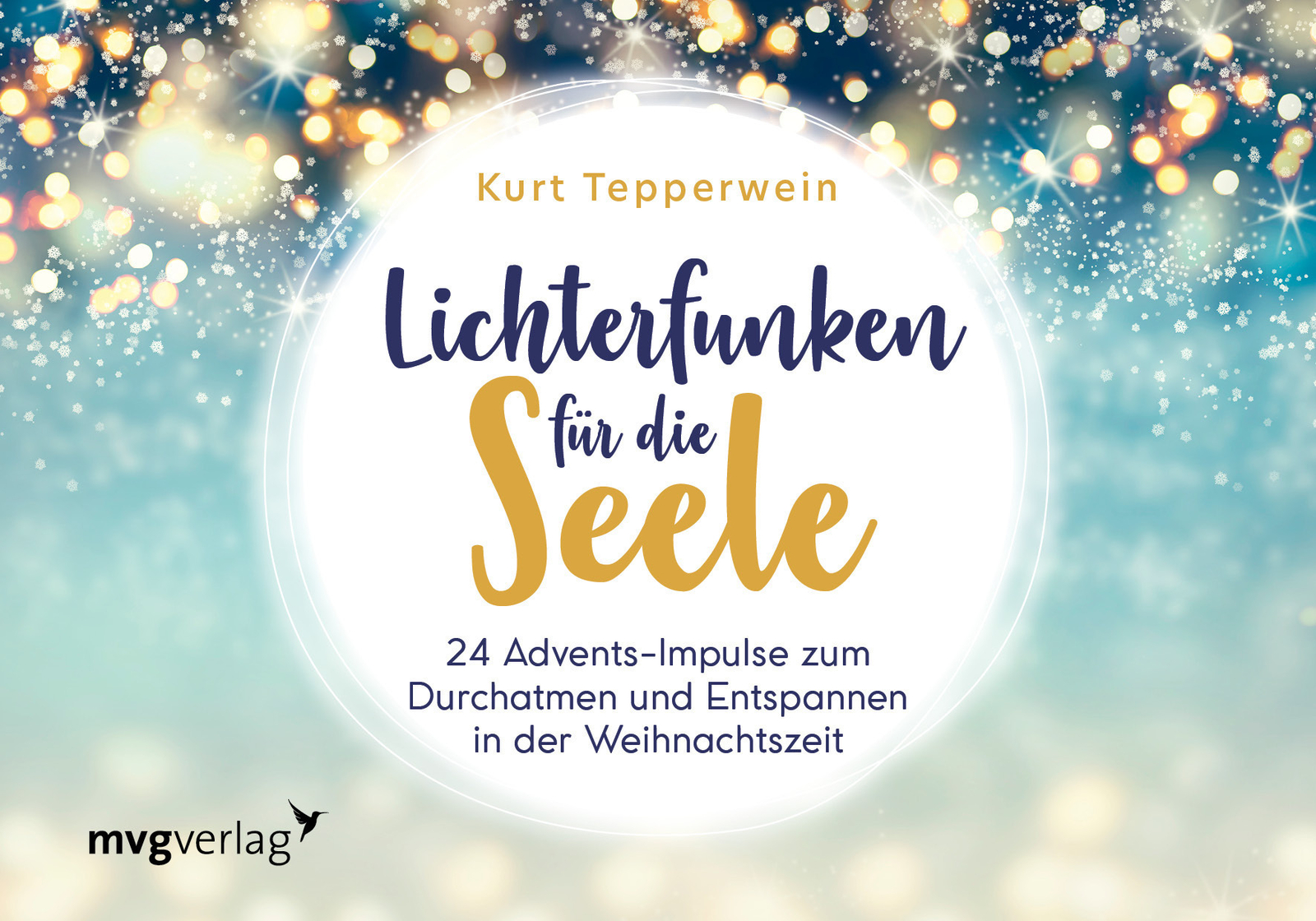 Thumbnail - Kurt Tepperwein / Lichterfunken Für Die Seele
