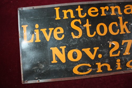 * ANTIQUE INTERNATIONAL LIVESTOCK EXPO SIGN RARE EARLY ADVERTISING 1890-1900 * - Picture 13 of 24