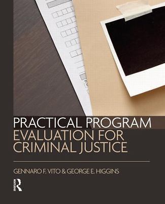 Practical Program Evaluation For Criminal Justice by 
