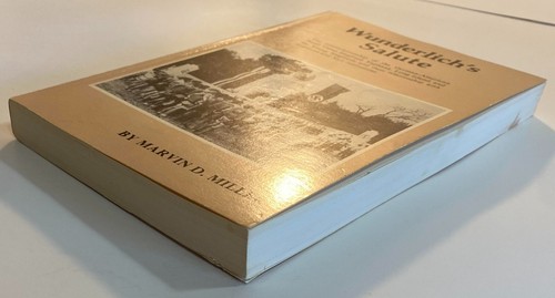 Vintage Wunderlich's Salute By Marvin D. Miller 1983 softcover SIGNED BY AUTHOR - Picture 3 of 8