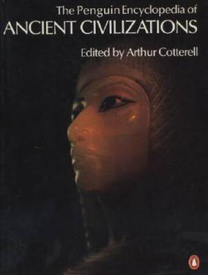 The Penguin Encyclopedia of Ancient Civilizations (Reference) - Paperback - GOOD