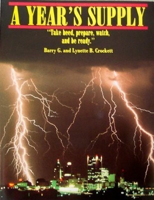 A YEAR'S SUPPLY By Barry G. Crockett & Lynette B. Crockett **BRAND NEW**