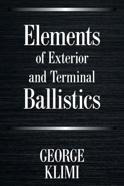 George Klimi | Elements Of Exterior And Terminal Ballistics | Taschenbuch (2021)-image