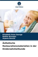 Elizabeth Anna George (U. A.) | ÄSthetische Restaurationsmaterialien In Der...
