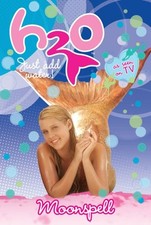 Moon Spell: No. 7 (H2O: Just Add Water) by Nickelodeon