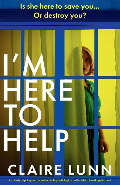 I'm Here To Help | Claire Lunn | Taschenbuch | Englisch | 2025 | Bookouture-image