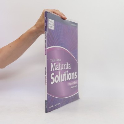 Maturita solutions : third edition. Intermediate. Student's book  |  Tim Falla